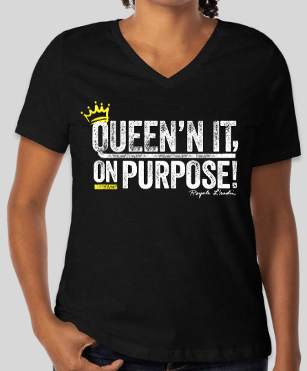 Queen'N It On Purpose - T-shirt